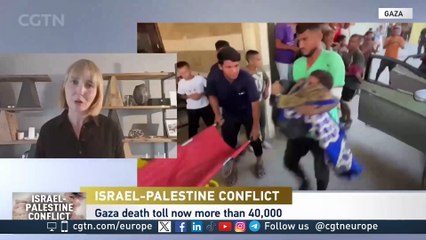 Gaza’s death toll reaches 40k:"Most dangerous place to be a child"