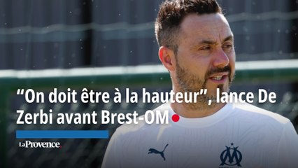 "On doit être à la hauteur", lance Roberto De Zerbi avant Brest-OM