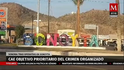 Detienen a 'El Ñacas', objetivo prioritario del crimen organizado en Sonora