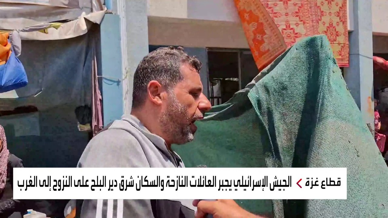 توسيع القتال في غزة.. إسرائيل تجبر العائلات على النزوح من دير البلح
