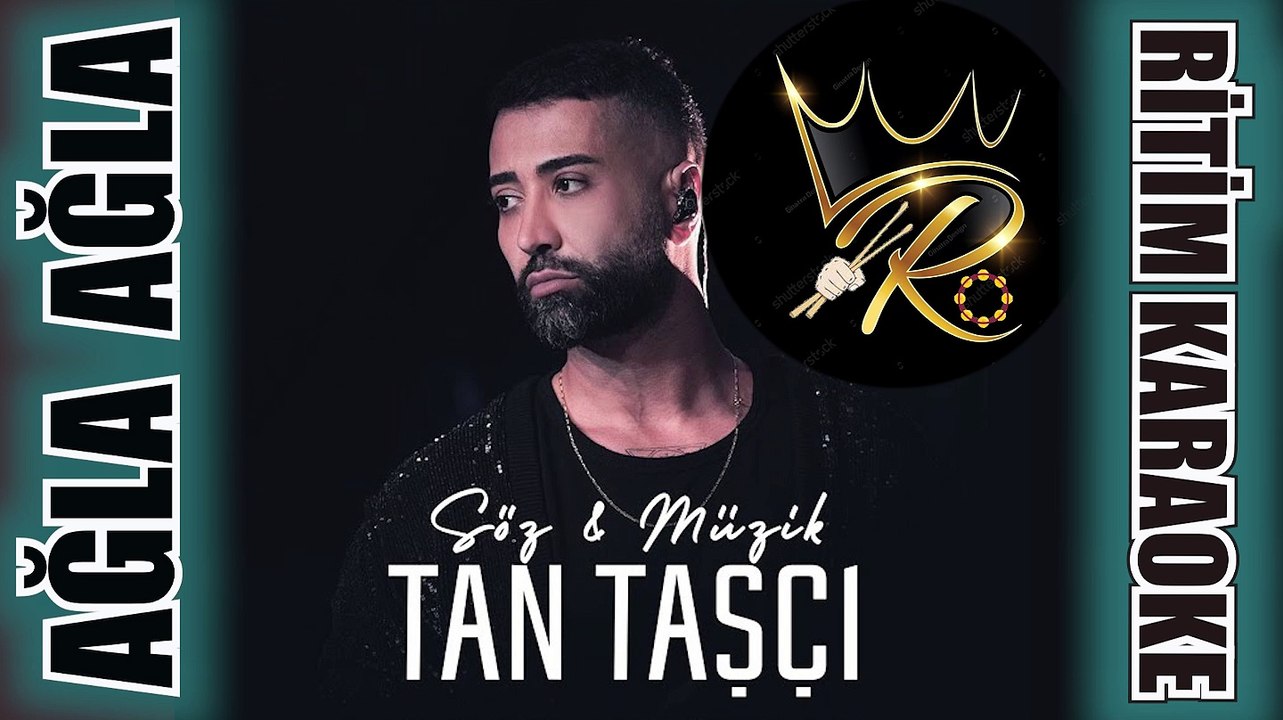 Ağla Ağla - Tan Taşçı ✩ Ritim Karaoke (Kürdi - Minör 4/4 Vahde Balad Beste Tan Taşçı)