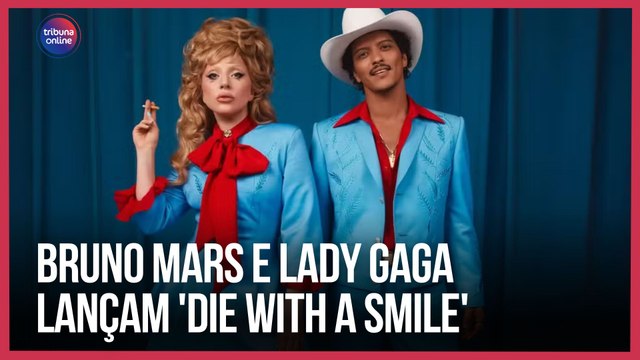 Bruno Mars e Lady Gaga lançam 'Die With A Smile' | Playlist da Semana