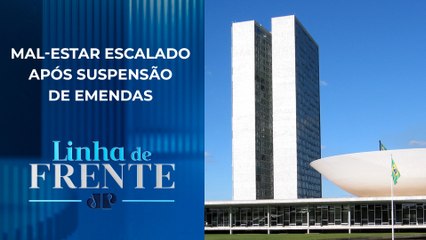 Congresso articula retaliação ao governo e ao STF | LINHA DE FRENTE