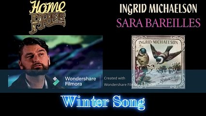Winter Song - Home Free, Sara Bareilles and Ingrid Michaelson