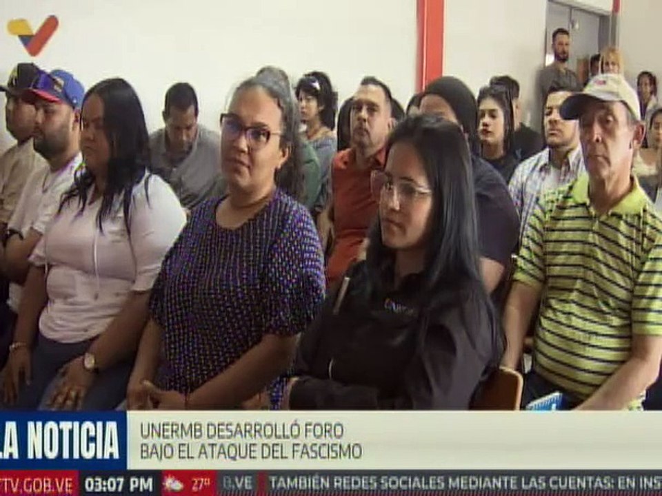 Zulia | Unermb desarrolló Foro "Bajo el Ataque del Fascismo" para combatir la desinformación contra Venezuela