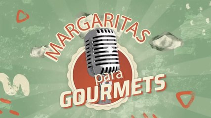 MARGARITAS PARA GOURMETS (26) - Politica Y Rock