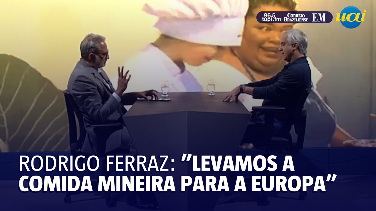 Rodrigo Ferraz: "Levamos a comida mineira para Europa e até para a Olimpíada"