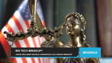 Federal Judge Declares Google a Monopoly, DOJ Considers Breakup. Here's Why Big Tech Should Be Worried.