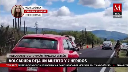 Volcadura en carretera Tehuacán-Huajuapan de León, deja un muerto y 7 heridos