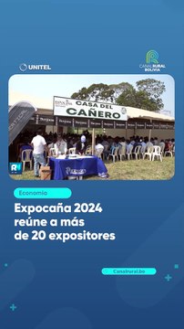 Expocaña 2024 reúne a más de 20 expositores