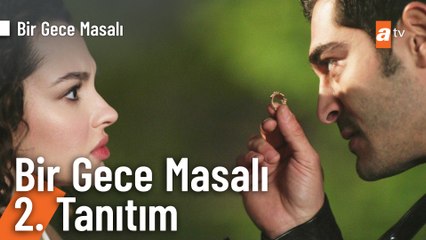 Bir Gece Masalı Tanıtım | Yeni sezonda atv'de!