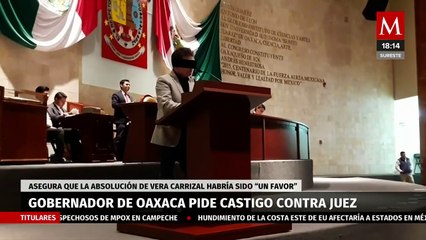 Gobernador de Oaxaca pide castigar a juez que absolvió al agresor de María Elena Ríos