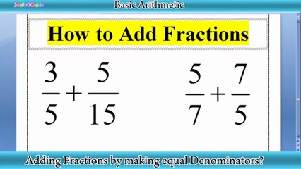 How to Add Fractions by Making Denominators Equal | Adding Fractions| MathoGuide