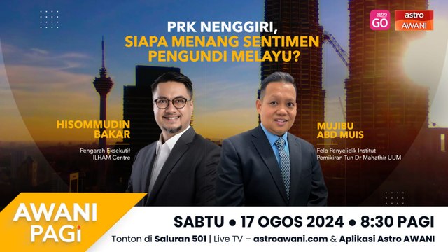 AWANI Pagi: Analisis PRK DUN Nenggiri | Siapa menang sentimen pengundi Melayu?
