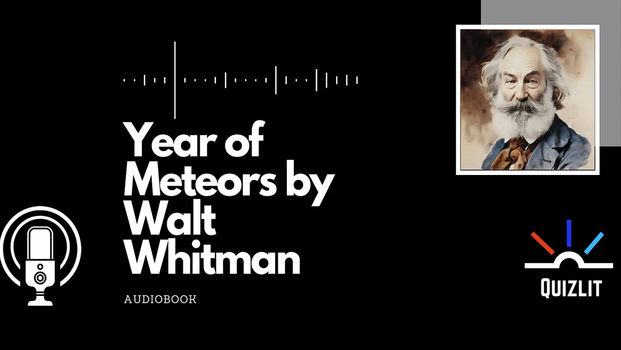Year of Meteors by Walt Whitman - Poetry - Audiobook