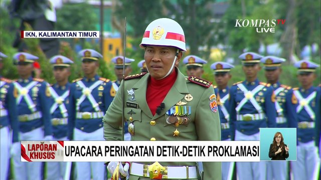 Detik-Detik Dentuman Meriam Perdana di IKN dan Pembacaan Teks Proklamasi HUT ke-79 RI