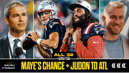 Drake Maye Comes ALIVE, Judon Traded and NFC South preview | All 32 NFL Podcast