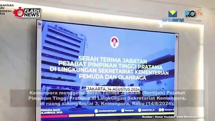 Serah Terima Jabatan (Sertijab) Pejabat Pimpinan Tinggi Pratama di Lingkungan Sekretariat Kemenpora