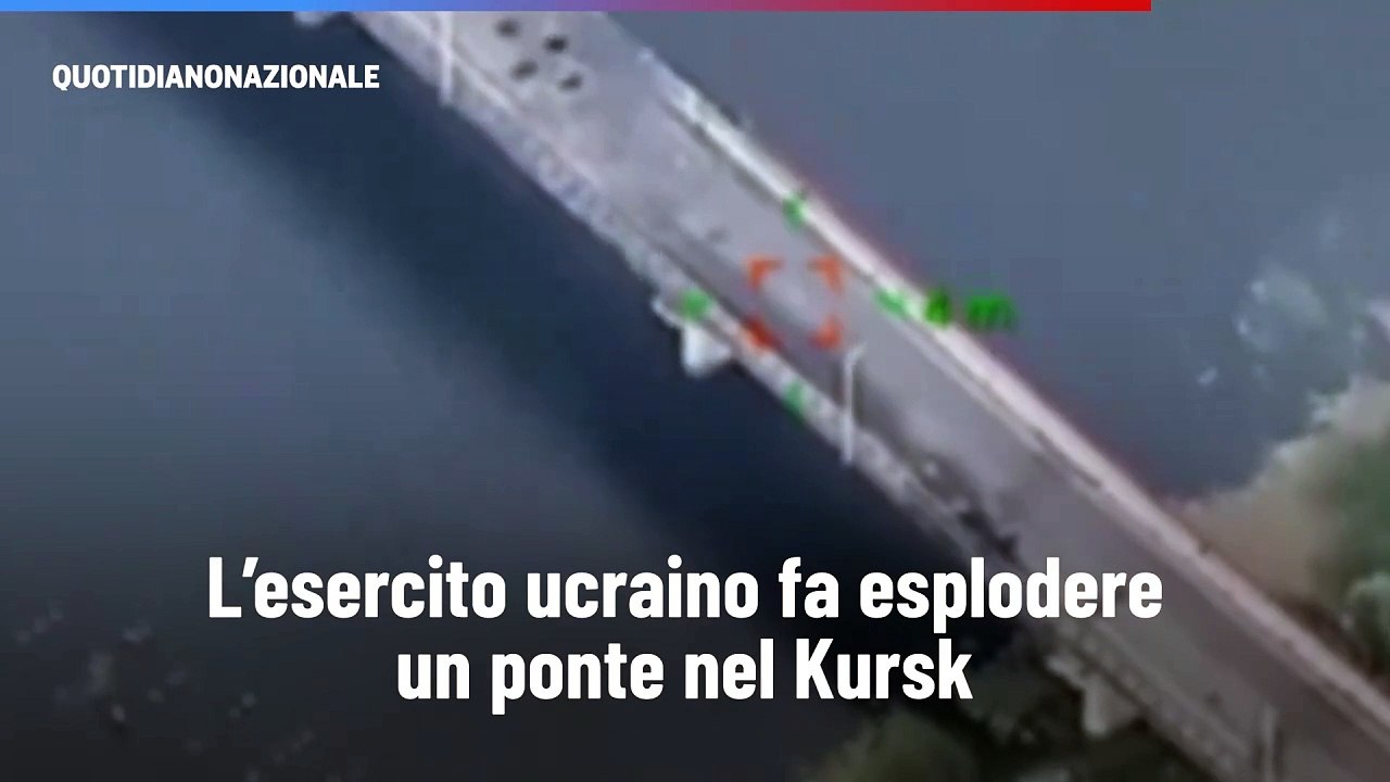 L'esercito ucraino fa esplodere un ponte nel Kursk