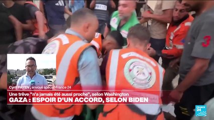 Cessez-le-feu à Gaza : le Hamas rejette de "nouvelles conditions", Joe Biden croit en un accord