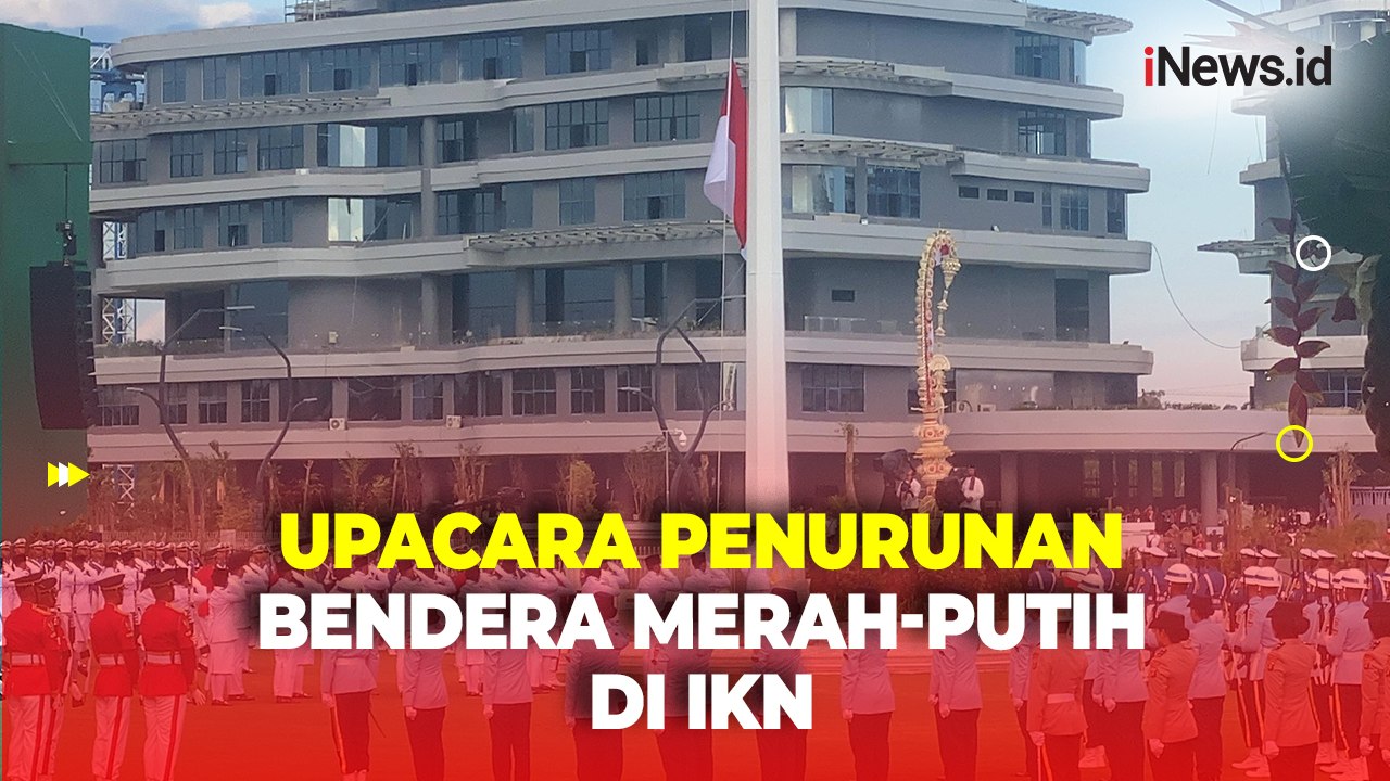 Momen Tim Indonesia Maju Berhasil Menurunkan Bendera Merah Putih di Istana Negara IKN