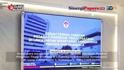 Serah Terima Jabatan Pejabat Pimpinan Tinggi Pratama di Lingkungan Sekretariat Kemenpora