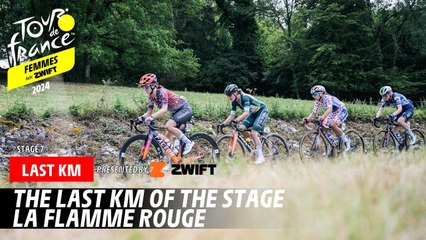 Last Km - Stage 7 - Tour de France Femmes avec Zwift 2024