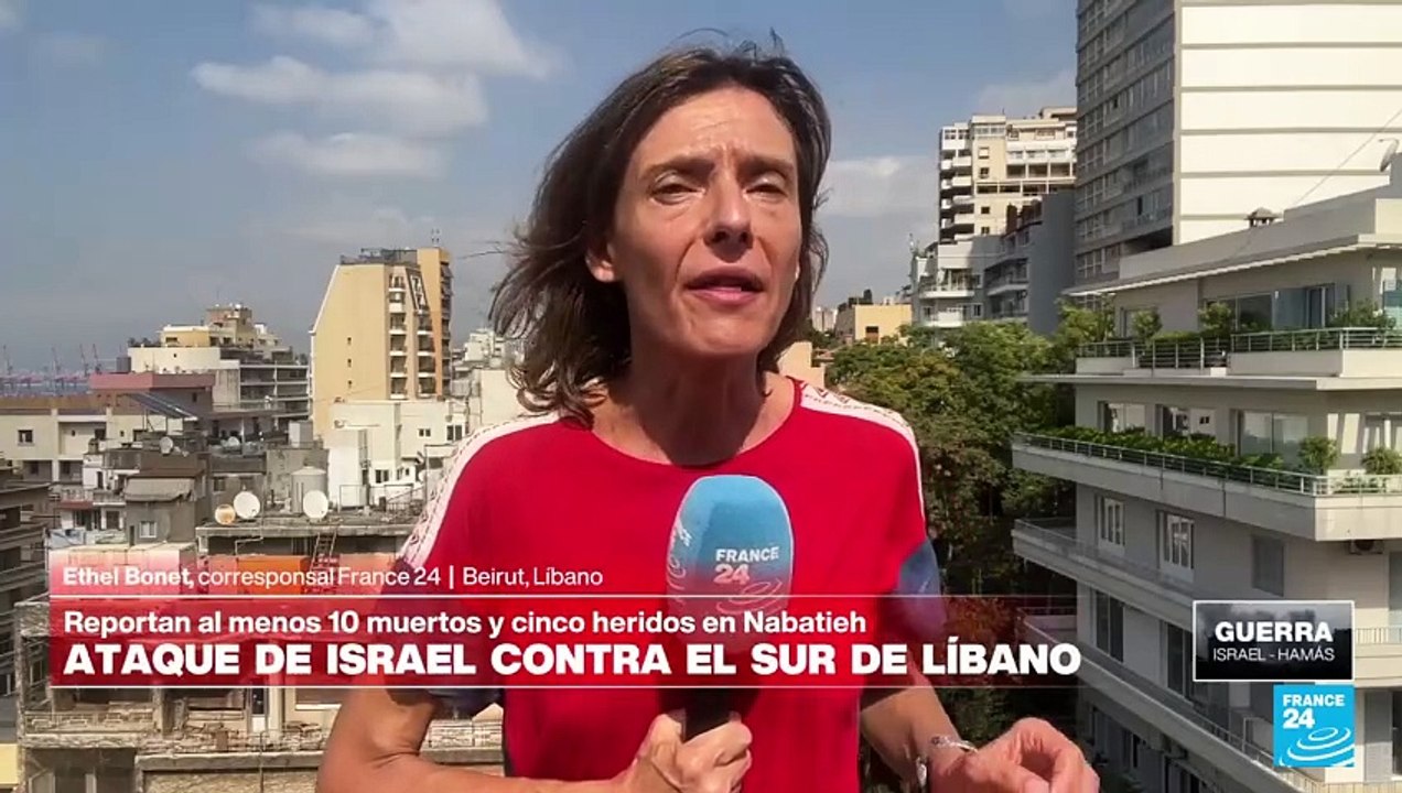 Informe desde Beirut: Hezbolá ataca Galilea en respuesta a bombardeo israelí al sur de Líbano