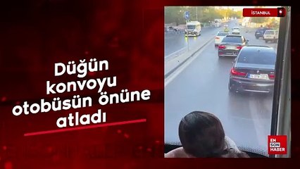 İstanbul’da düğün konvoyu otobüsün önüne atladı