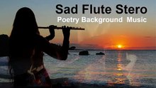 Sad Flute background music
