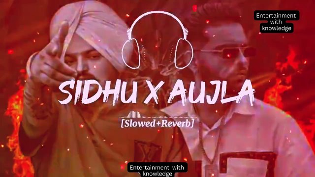 Sidhu Moosewala x Karan Aujla Mega slowed reverb Mashup | latest punjabi songs