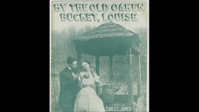 Harry Macdonough & Frank C. Stanley - By The Old Oaken Bucket, Louise (1908)