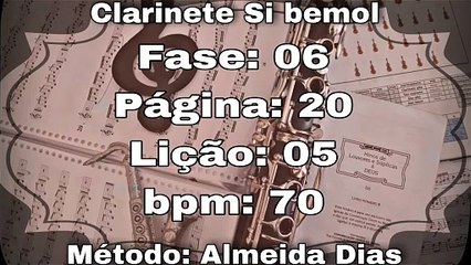 Fase: 06 Página: 20 Lição: 05 Sol maior - Clarinete Si bemol [70 bpm]