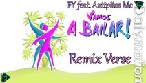 FY feat. Axtipitos Mc - Vamos a Bailar (Remix Verse)