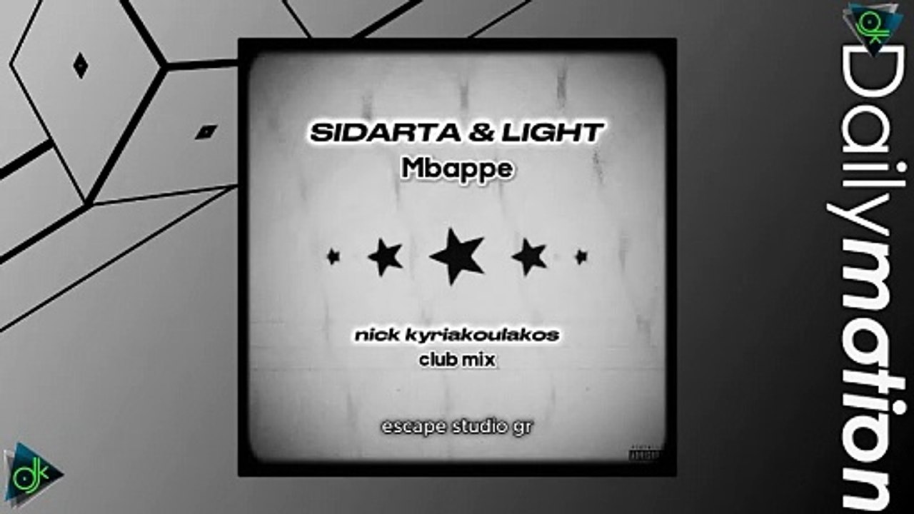 Sidarta & Light - Mbappe (Nick Kyriakoulakos Club Mix) (Escape Studio Gr)