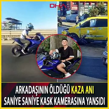 Arkadaşının ölümünü kask kamerası kaydetti