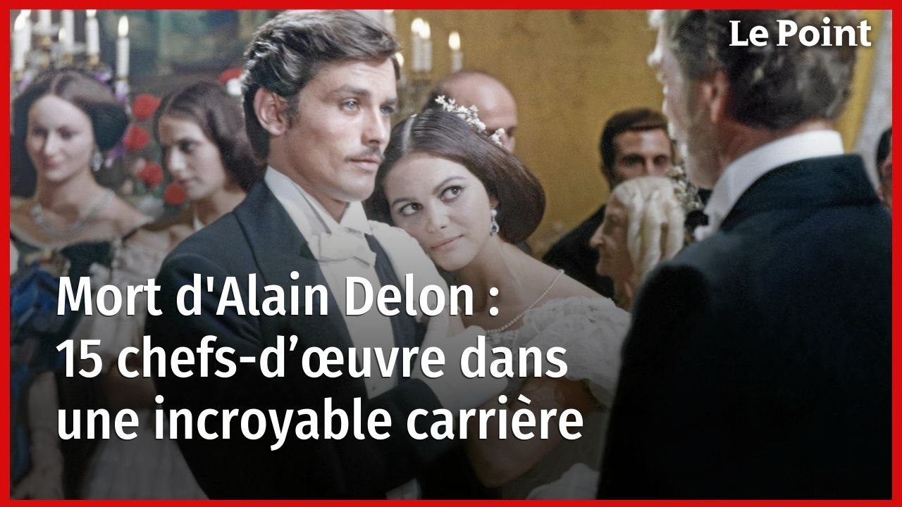 Mort d'Alain Delon : 15 chefs-d’œuvre dans une incroyable carrière