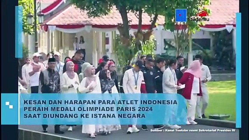 Kesan Dan Harapan Para Atlet Indonesia Peraih Medali Olimpiade Paris 2024 Saat Diundang Ke Istana Negara