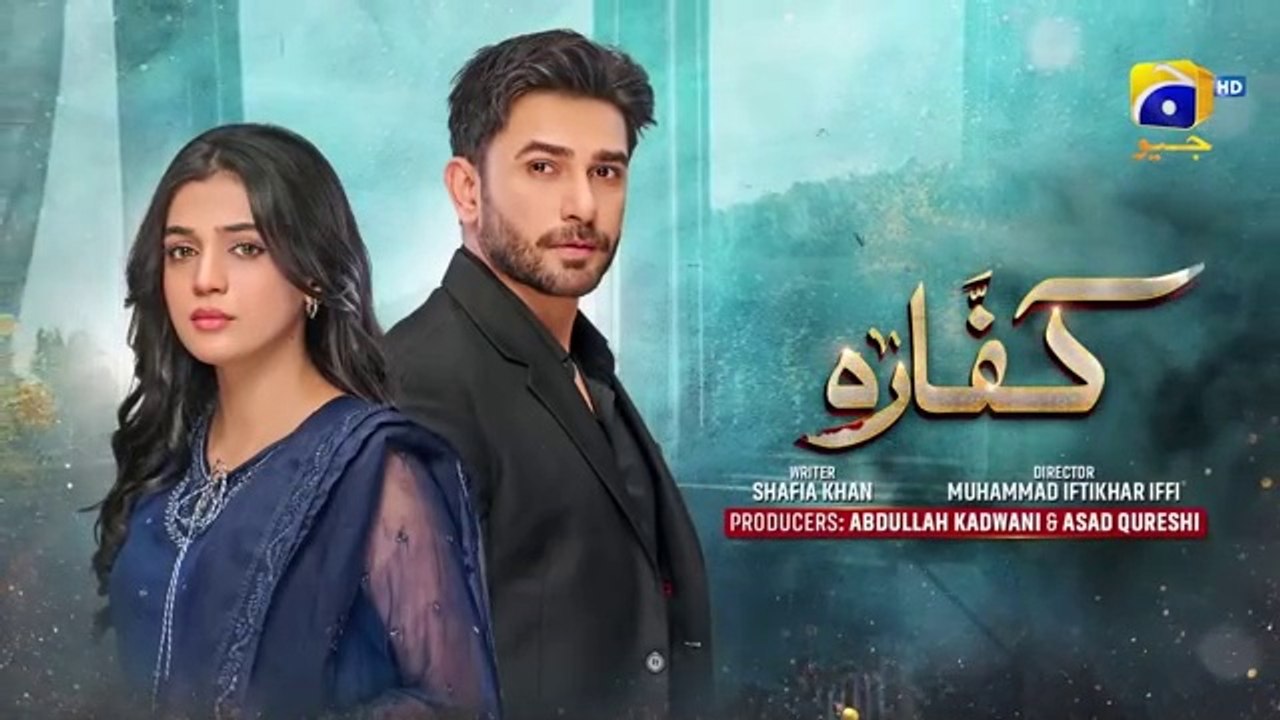 ep 20Kaffara Episode 20 - [Eng Sub] - Ali Ansari - Laiba Khan - Zoya Nasir - 16th Aug 2024 - HAR PAL GEO