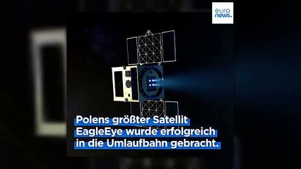 Historischer Meilenstein für die polnische Raumfahrt: erfolgreicher Start des Satelliten EagleEye