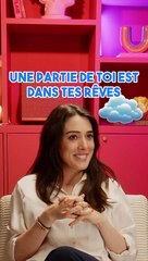 Une partie de toi est dans tes rêves