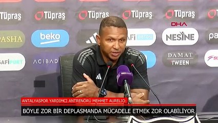 Mehmet Aurerelio: Böyle zor bir deplasmanda mücadele etmek zor olabiliyor