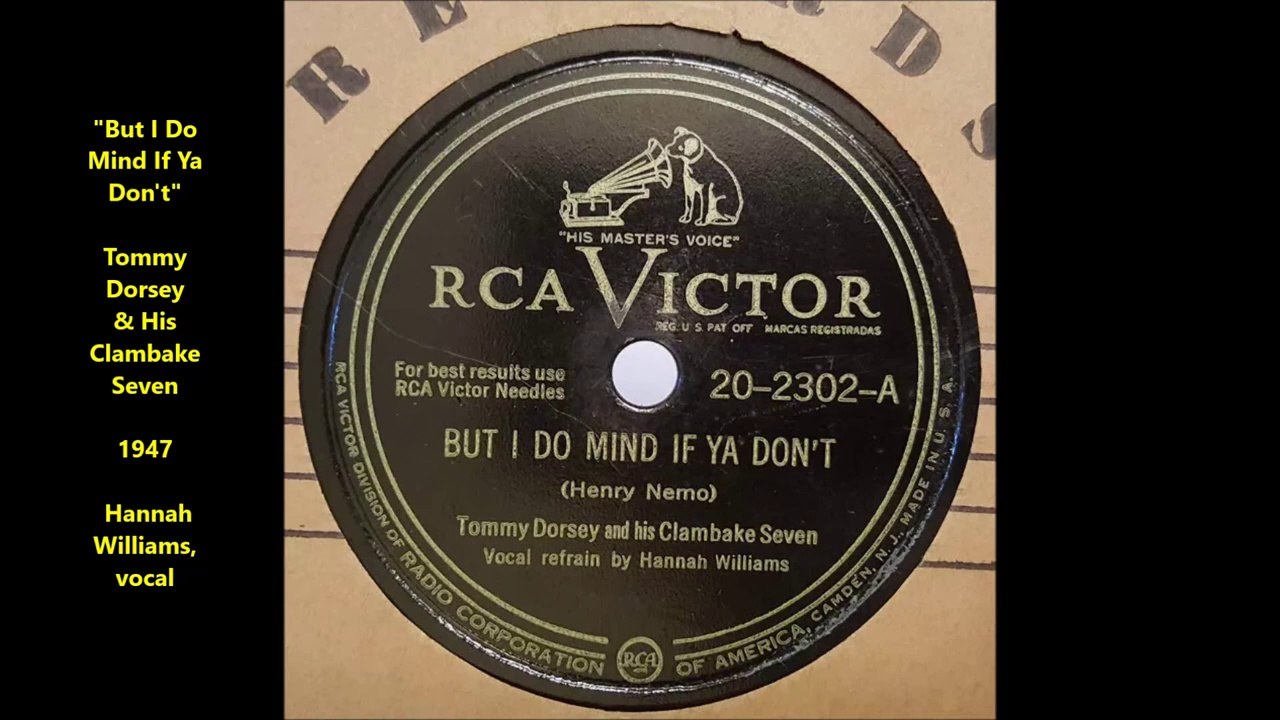 But I Do Mind If Ya Don't - Tommy Dorsey & His Clambake Seven (1947)