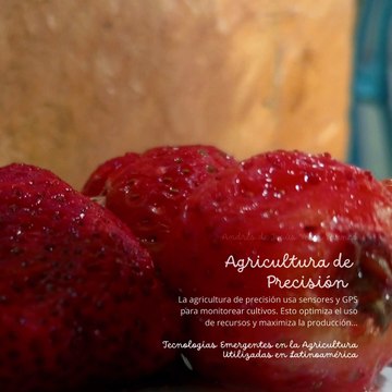 -ANDRÉS DE JESÚS VÉLEZ FRANCO- TECNOLOGÍAS EMERGENTES EN LA AGRICULTURA LATINA (PARTE 1) (@AndresdeJesus90)