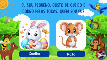  Aprenda com os bichinhos  -  Quem Sou Eu? 