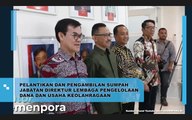 Pelantikan dan Pengambilan Sumpah Jabatan Direktur Lembaga Pengelolaan Dana dan Usaha Keolahragaan