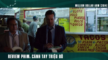 [Review Phim] Thanh Niên Mài 2 Cục Đất Thành 2 Viên Ngọc _ Million Dollar Arm