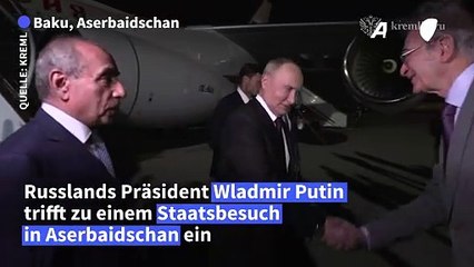 Putin zu Staatsbesuch in Ex-Sowjetrepubulik Aserbaidschan