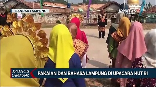 Pakaian Adat dan Bahasa Lampung Warnai Upacara HUT RI