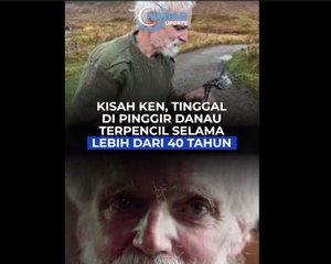 Inilah Kisah Ken, Tinggal di Pinggir Danau Terpencil Selama Lebih dari 40 Tahun